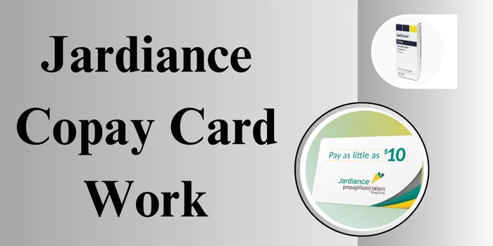 Jardiance Copay Card Work